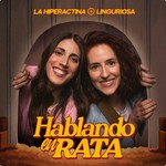 Logo of the podcast Hablando en rata Podcast Hablando en rata