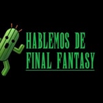 Logo of the podcast Hablemos de Final Fantasy Podcast Hablemos de Final Fantasy