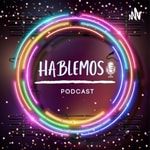 Logo of the podcast *Hablemos Podcast Podcast *Hablemos Podcast