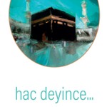 Logo of the podcast Hac Deyince Podcast Hac Deyince