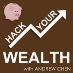 Hack Your Wealth Podcast Hack Your Wealth