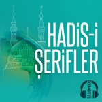 Logo of the podcast Hadis-i Şerifler Podcast Hadis-i Şerifler