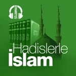 Logo of the podcast Hadislerle İslam Podcast Hadislerle İslam