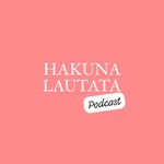 Logo of the podcast Hakunalautata Podcast Podcast Hakunalautata Podcast