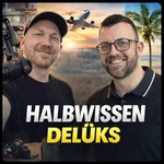 Logo of the podcast Halbwissen Delüks Podcast Halbwissen Delüks