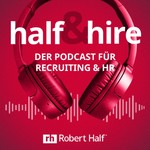 Logo of the podcast half&hire - Der Podcast für Recruiting und HR Podcast half&hire - Der Podcast für Recruiting und HR