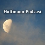 Logo of the podcast Halfmoon Podcast Podcast Halfmoon Podcast
