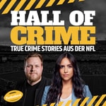 Logo of the podcast Hall of Crime – True Crime Stories aus der NFL Podcast Hall of Crime – True Crime Stories aus der NFL