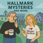 Hallmark Mysteries & More Podcast Hallmark Mysteries & More