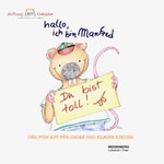 Logo of the podcast "Hallo, ich bin Manfred!" - Ein Stofftier will alles wissen! Podcast "Hallo, ich bin Manfred!" - Ein Stofftier will alles wissen!