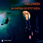 Podcast Halloween au château de petit Bizou
