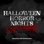 Podcast Halloween Horror Nights Unplugged