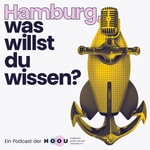 Logo of the podcast Hamburg, was willst du wissen? Podcast Hamburg, was willst du wissen?