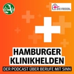 Podcast Hamburger Klinikhelden – der Podcast über Berufe mit Sinn