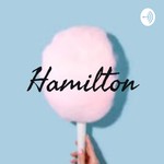Logo of the podcast Hamilton Podcast Hamilton