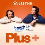 Podcast Hamish & Andy Plus +