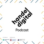 handel.digital Podcast handel.digital Podcast
