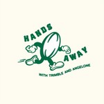 Logo of the podcast Hands Away with Trimble and Angelone Podcast Hands Away with Trimble and Angelone