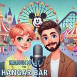 Logo of the podcast Hangin' at the Hangar Bar -- A Disney Adults Podcast Podcast Hangin' at the Hangar Bar -- A Disney Adults Podcast