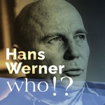 Logo of the podcast Hans Werner who!? – Warum Sie Henze kennen müssen Podcast Hans Werner who!? – Warum Sie Henze kennen müssen