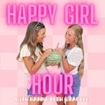Happy Girl Hour Podcast Happy Girl Hour