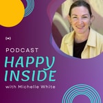 Happy Inside - Conquering the Stress of IBS Happy Inside - Conquering the Stress of IBS