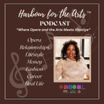 Harbour for the Arts Podcast Harbour for the Arts