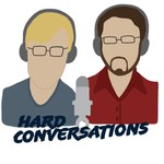 Logo of the podcast Hard Conversations Podcast Hard Conversations