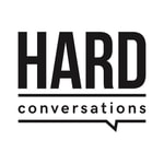 Hard Conversations Podcast Hard Conversations