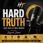 Logo of the podcast Hard Truth: Real Talk for Real Growth Podcast Hard Truth: Real Talk for Real Growth
