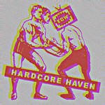Hardcore Haven Podcast Hardcore Haven