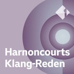 Logo of the podcast Harnoncourts Klang-Reden Podcast Harnoncourts Klang-Reden