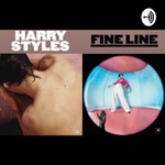 Logo of the podcast Harry Styles o Fine Line Podcast Harry Styles o Fine Line