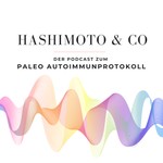 Logo of the podcast Hashimoto & Co – Der Podcast zum Paleo Autoimmunprotokoll Podcast Hashimoto & Co – Der Podcast zum Paleo Autoimmunprotokoll
