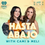 Logo of the podcast Hasta Abajo with Cami & Meli Podcast Hasta Abajo with Cami & Meli