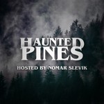 Logo of the podcast Haunted Pines Podcast Haunted Pines