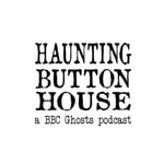 Haunting Button House: A BBC Ghosts Podcast Podcast Haunting Button House: A BBC Ghosts Podcast