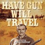 Logo of the podcast Have Gun Will Travel Podcast Have Gun Will Travel