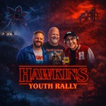 Podcast Hawkins Youth Rally: A Stranger Things Rewatch Podcast