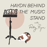 Logo of the podcast Haydn Behind the Music Stand Podcast Haydn Behind the Music Stand