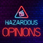 Podcast Hazardous Opinions