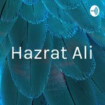Podcast Hazrat Ali