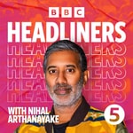 Podcast Headliners with Nihal Arthanayake