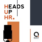 Logo of the podcast Heads Up HR Podcast Heads Up HR