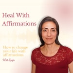 Logo of the podcast Heal With Affirmations Podcast Heal With Affirmations