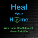 Logo of the podcast Heal Your Home Podcast Heal Your Home