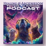 Logo of the podcast Healing and Ascension Temple for Animals Podcast Podcast Healing and Ascension Temple for Animals Podcast