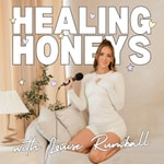 Healing Honeys (formerly OPENHOUSE with Louise Rumball)