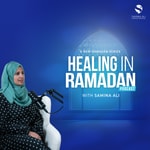 Logo of the podcast Healing in Ramadan Podcast Healing in Ramadan