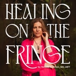 Healing on the Fringe